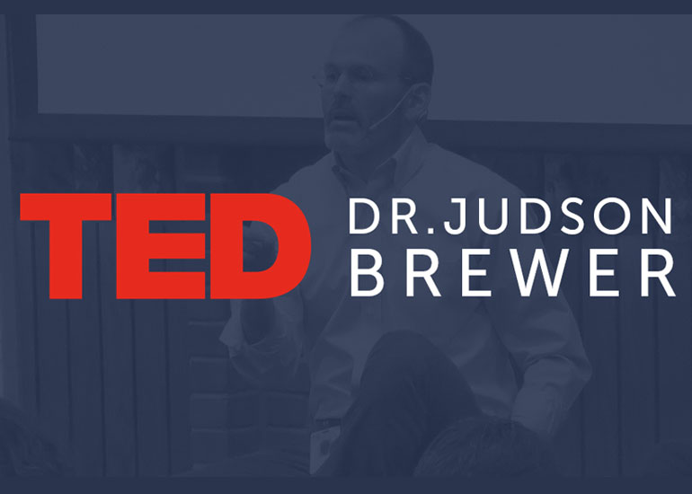 "A Simple Way to Break A Bad Habit": Lessons from Dr. Judson Brewer's ...